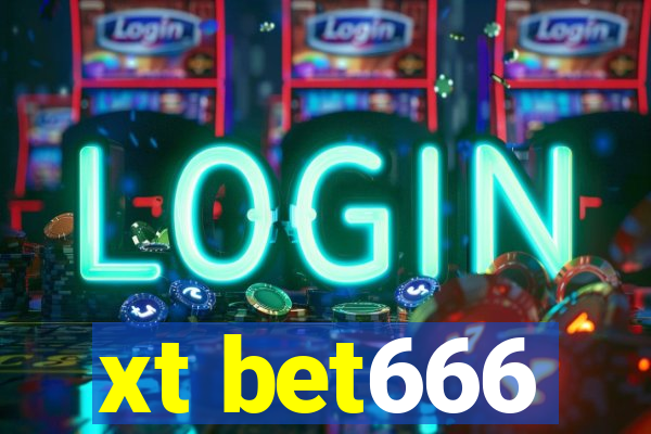 xt bet666